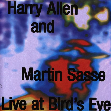 Harry Allen / Martin Sasse Quartet - Live At Bird's Eye Basel