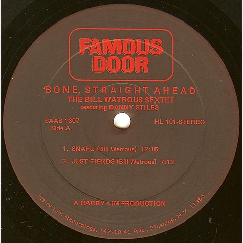 Bill Watrous Combo With Danny Stiles - 'Bone Straight Ahead