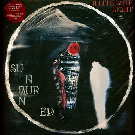 Illiterate Light - Sunburned