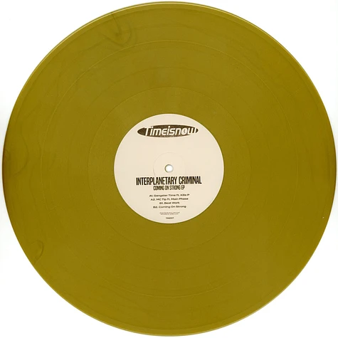 Interplanetary Criminal - Coming On Strong Ep Solid Gold Vinyl Edition