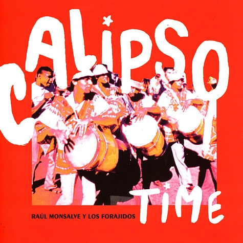 Raul Monsalve Y Los Forajidos - Calipso Time / Deo E' Mono