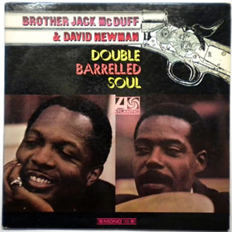 Brother Jack McDuff & David "Fathead" Newman - Double Barrelled Soul