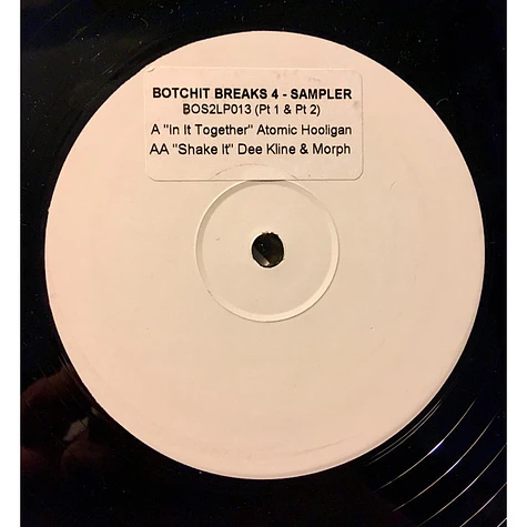 Atomic Hooligan / DJ Dee Kline & Morph - Botchit Breaks 4 Sampler