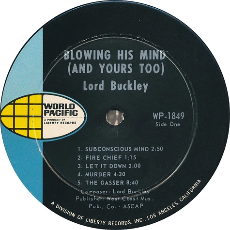 Lord Buckley - Blowing His Mind (And Yours Too)