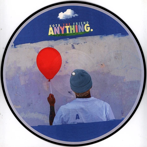 Kota The Friend - Anything. Picture Disc Vinyl Edition