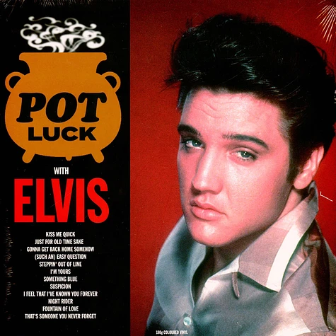 Elvis Presley - Pot Luck With Elvis