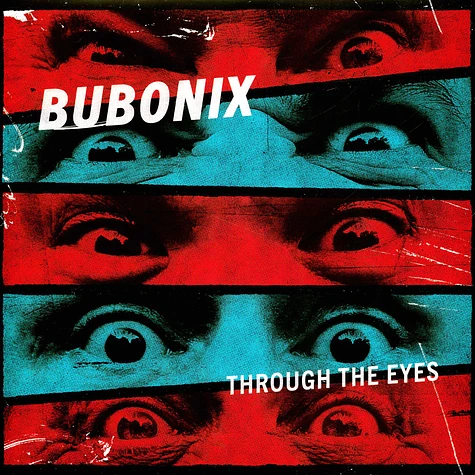 Bubonix - Through The Eyes Blue Vinyl Edition