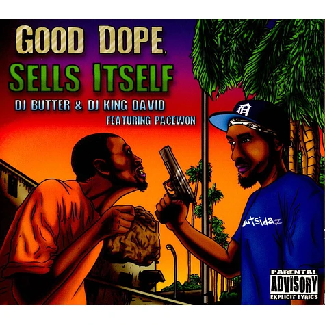 DJ Butter / DJ King David / Pacewon - Good Dope Sells Itself