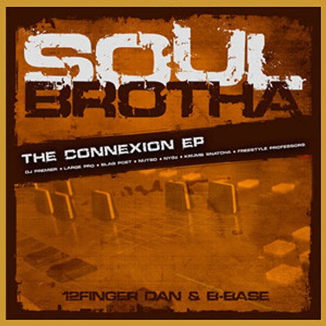 Soulbrotha - The Connexion EP