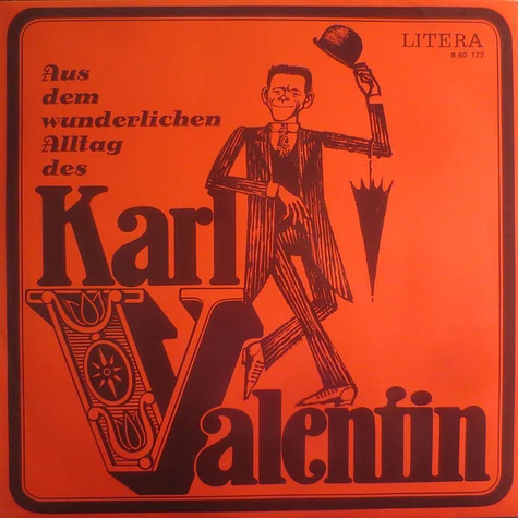 Karl Valentin & Liesl Karlstadt - Aus Dem Wunderlichen Alltag Des Karl Valentin