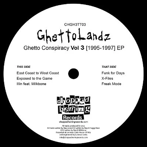 Ghettolandz - Ghetto Conspiracy Vol. 3 [1995-1997] EP