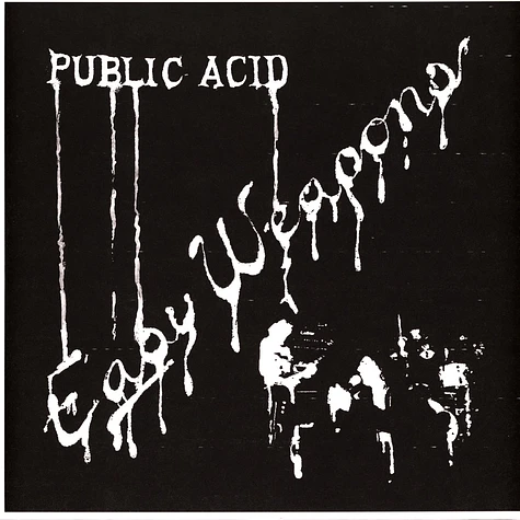 Public Acid - Easy Weapons