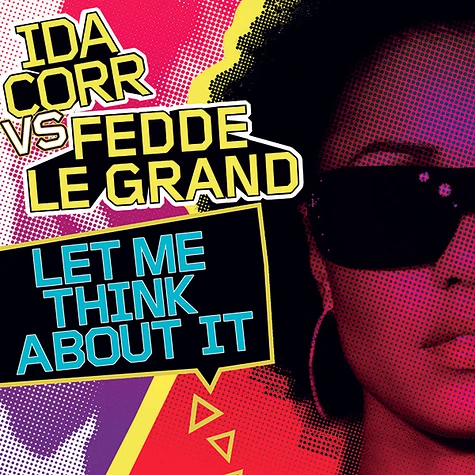 Ida Corr vs Fedde Le Grand - Let Me Think About It Yellow Vinyl Edtion