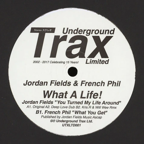 Jordan Fields & French Phil - What A Life!