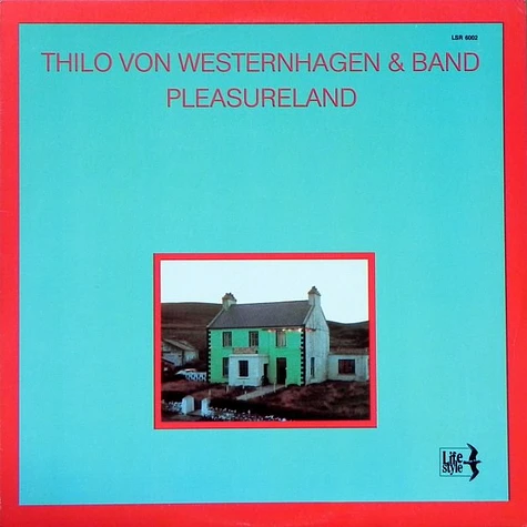Thilo Von Westernhagen & Band - Pleasureland Thilo Von Westernhagen & Band - Pleasureland