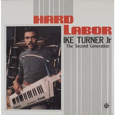 Ike Turner Jr - Hard Labor