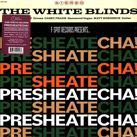 The White Blinds - Presheatecha!