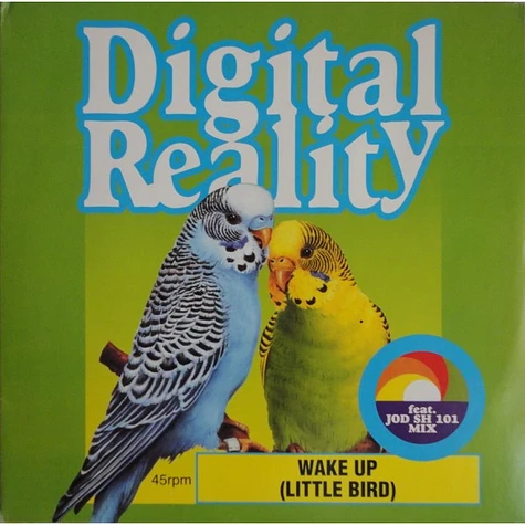 Digital Reality - Wake Up (Little Bird)