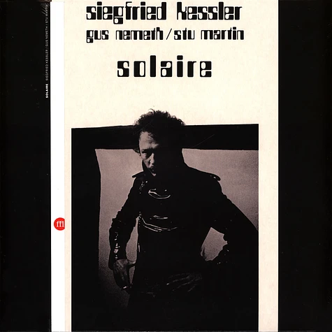 Siegried Kessler / Gus Nemeth / Stu Martin - Solaire