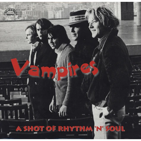 The Vampires - A Shot Of Rhythm 'N' Soul