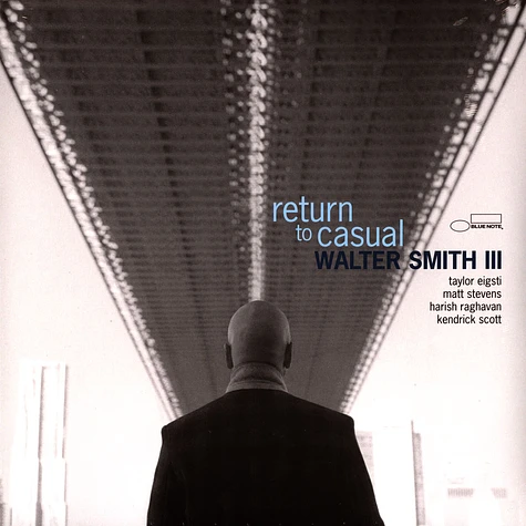 Walter Smith III - Return To Casual