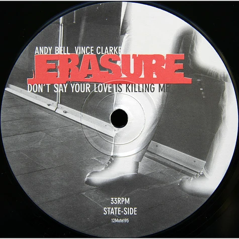 Erasure - Don't Say Your Love Is Killing Me