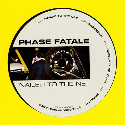 Phase Fatale - Nailed To The Net