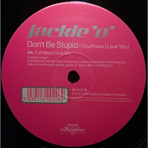 Jackie 'O' - Don't Be Stupid (You Know I Love You)