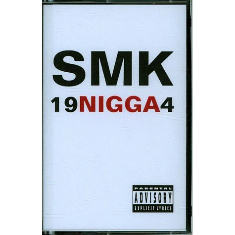 SMK - 19 Nigga 4