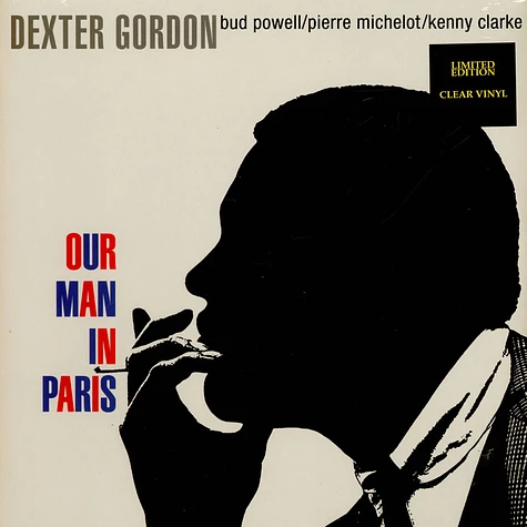 Dexter Gordon - Our Man In Paris Clear Vinyl Edition