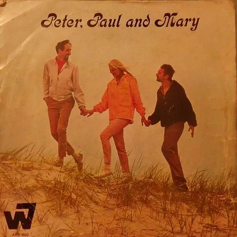 Peter, Paul & Mary - I Dig Rock And Roll Music / The House Song