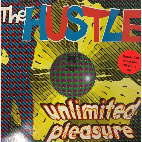 Unlimited Pleasure - The Hustle