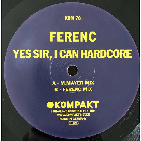 Ferenc - Yes Sir, I Can Hardcore