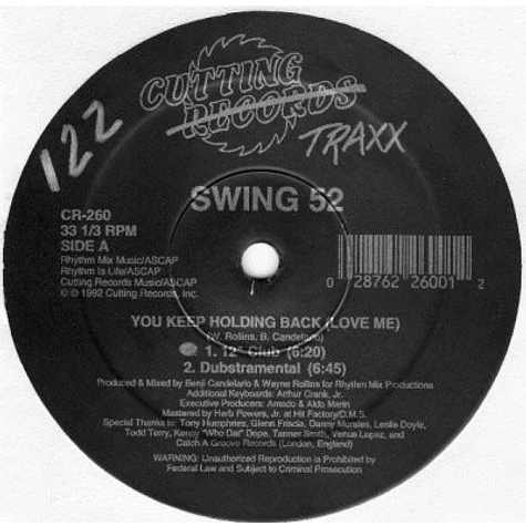 Swing 52 - You Keep Holding Back (Love Me)