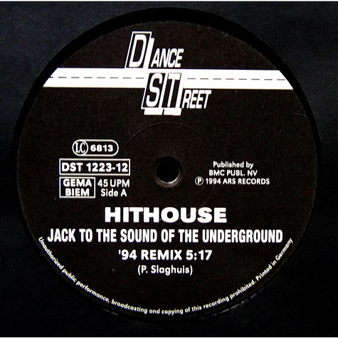 Hithouse - Jack To The Sound Of The Underground (The '94 Remixes)
