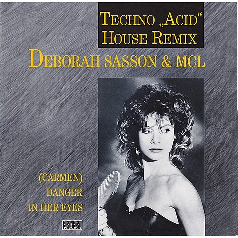 Deborah Sasson & MCL (Micro Chip League) - (Carmen) Danger In Her Eyes (Techno 