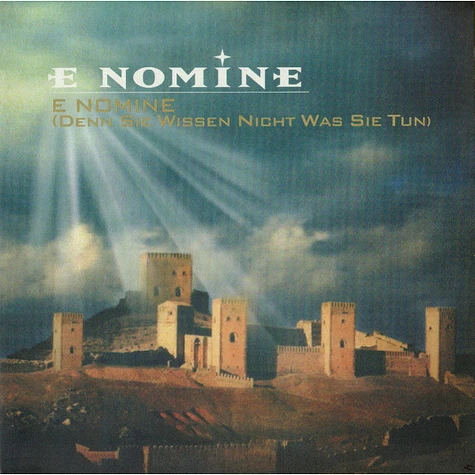 E Nomine - E Nomine (Denn Sie Wissen Nicht Was Sie Tun)