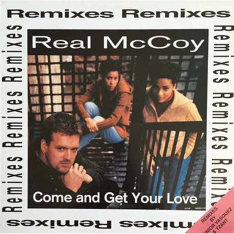 Real McCoy - Come On And Get Your Love (Remixes)
