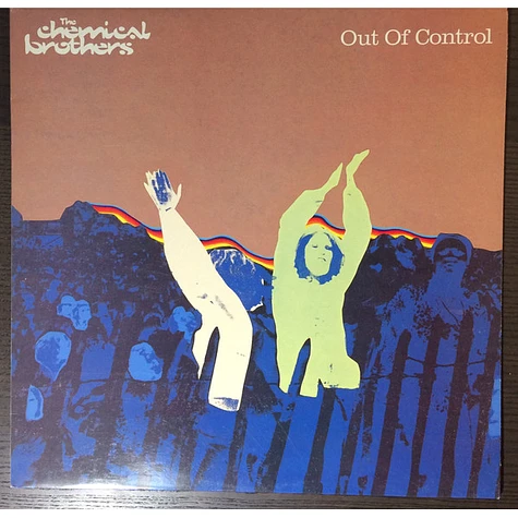 The Chemical Brothers - Out Of Control The Chemical Brothers - Out Of Control