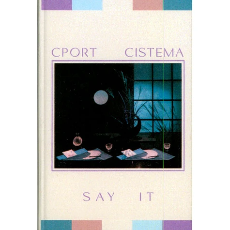 Cport Cistema - Say It