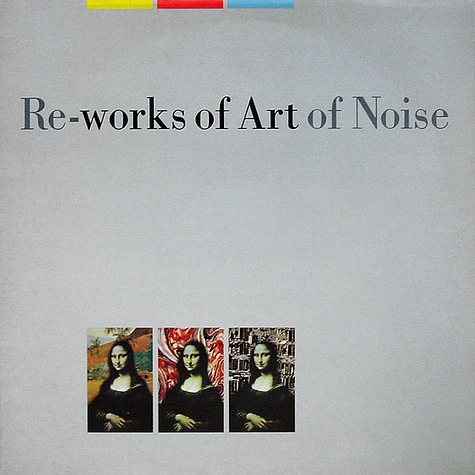 The Art Of Noise - Re-works Of Art Of Noise