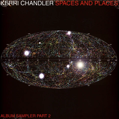 Kerri Chandler - Spaces And Places: Album Sampler 2 Red Vinyl Edition