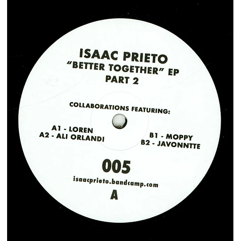 Isaac Prieto - Better Together Part 2