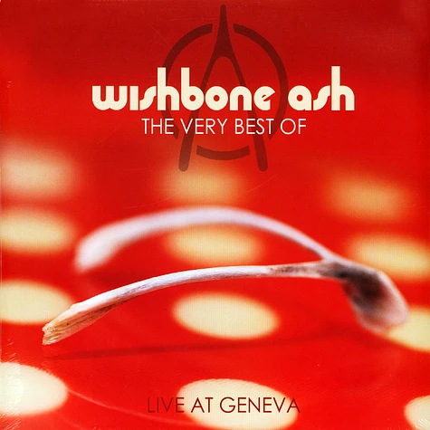 Wishbone Ash - The Very Best Of