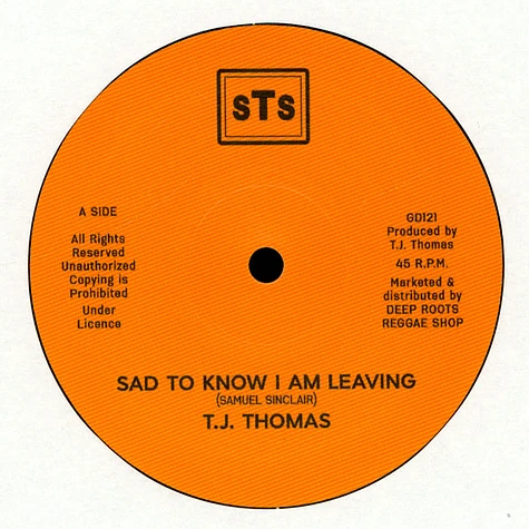 T J Thomas - Sad To Know I Am Leaving / Version