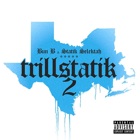 Bun B & Statik Selektah - Trillstatik 2