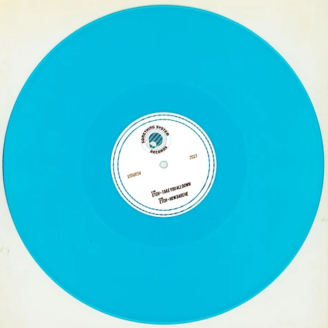 Etch - Take You All Down / How Dare He Blue Vinyl Edition