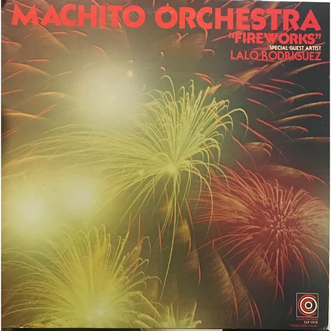 Machito And His Orchestra Special Guest Artist Lalo Rodriguez - Fireworks