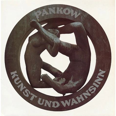 Pankow - Kunst Und Wahnsinn
