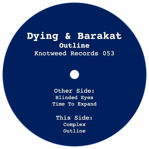 Dying & Barakat - Outline E.P.